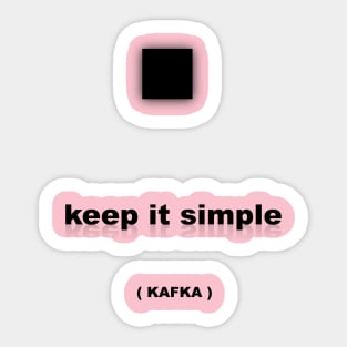 Keep it simple Kafka Sticker